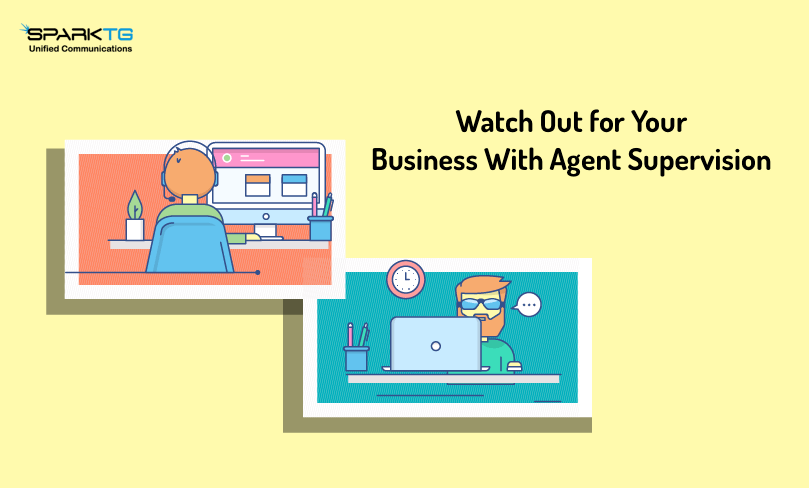 Watch Out for Your Business With Agent Supervision