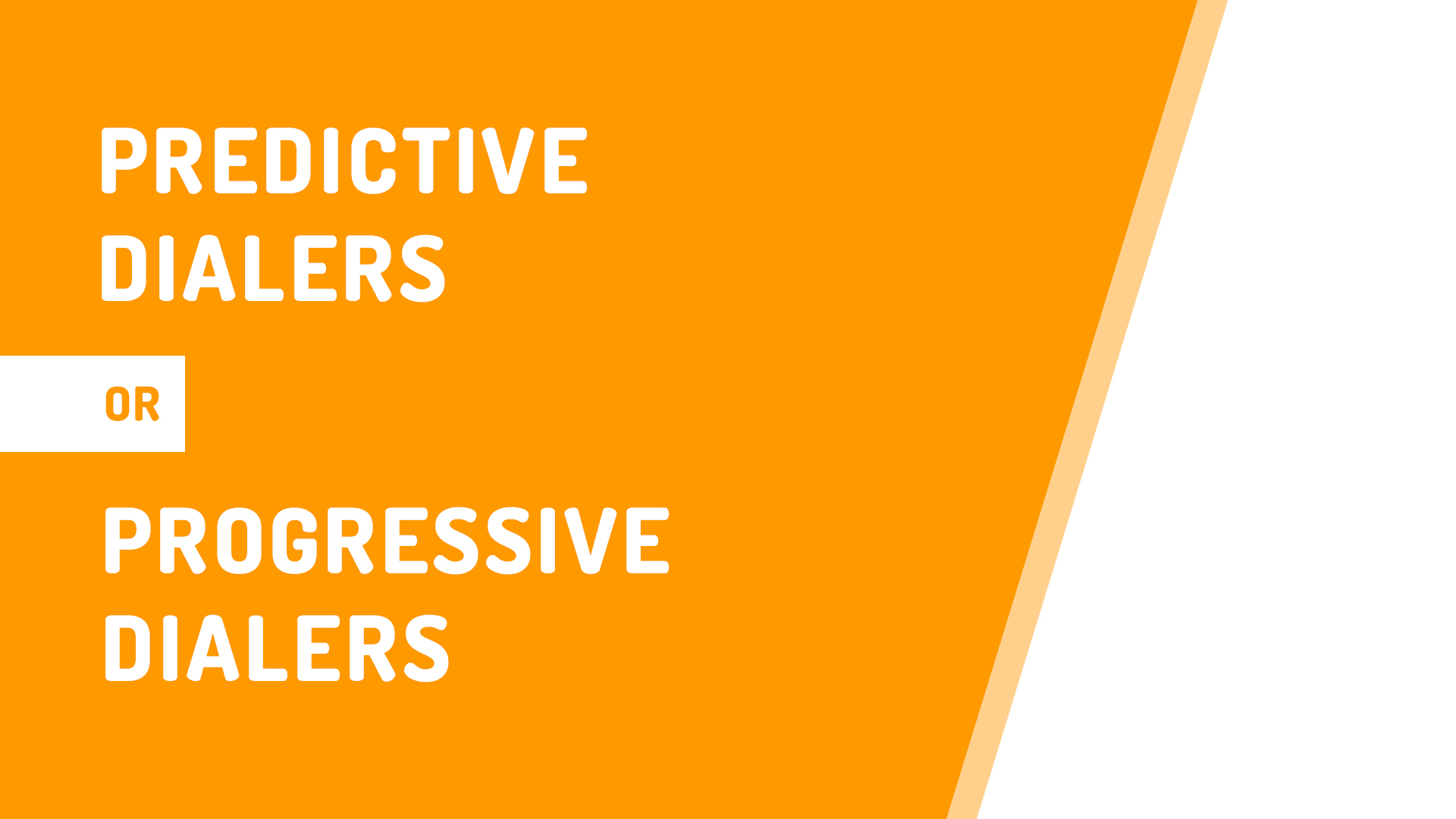 Predictive Dialers or Progressive Dialers - Which is Right for Your Business?