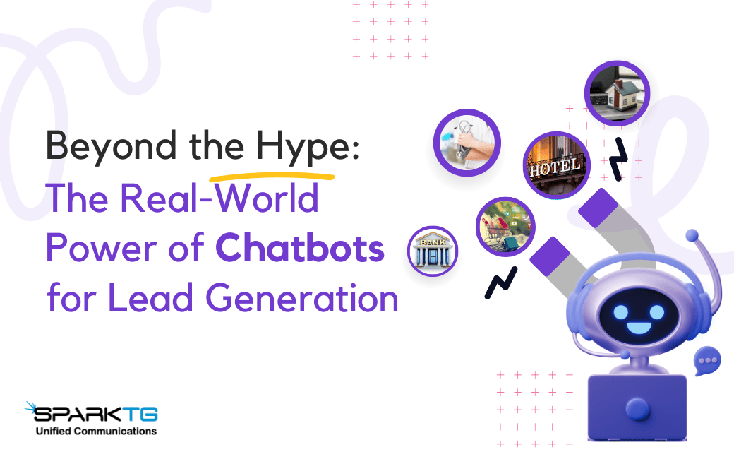 Beyond the Hype: The Real-World Power of Chatbots for Lead Generation